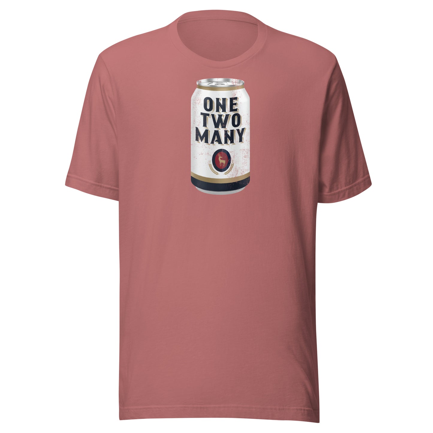 T-Shirt - One Two Many Beers