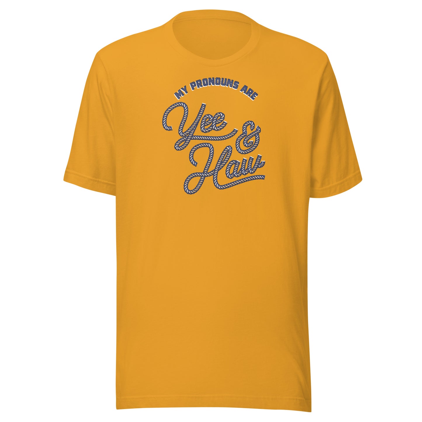 T-Shirt - Yee/Haw Pronouns