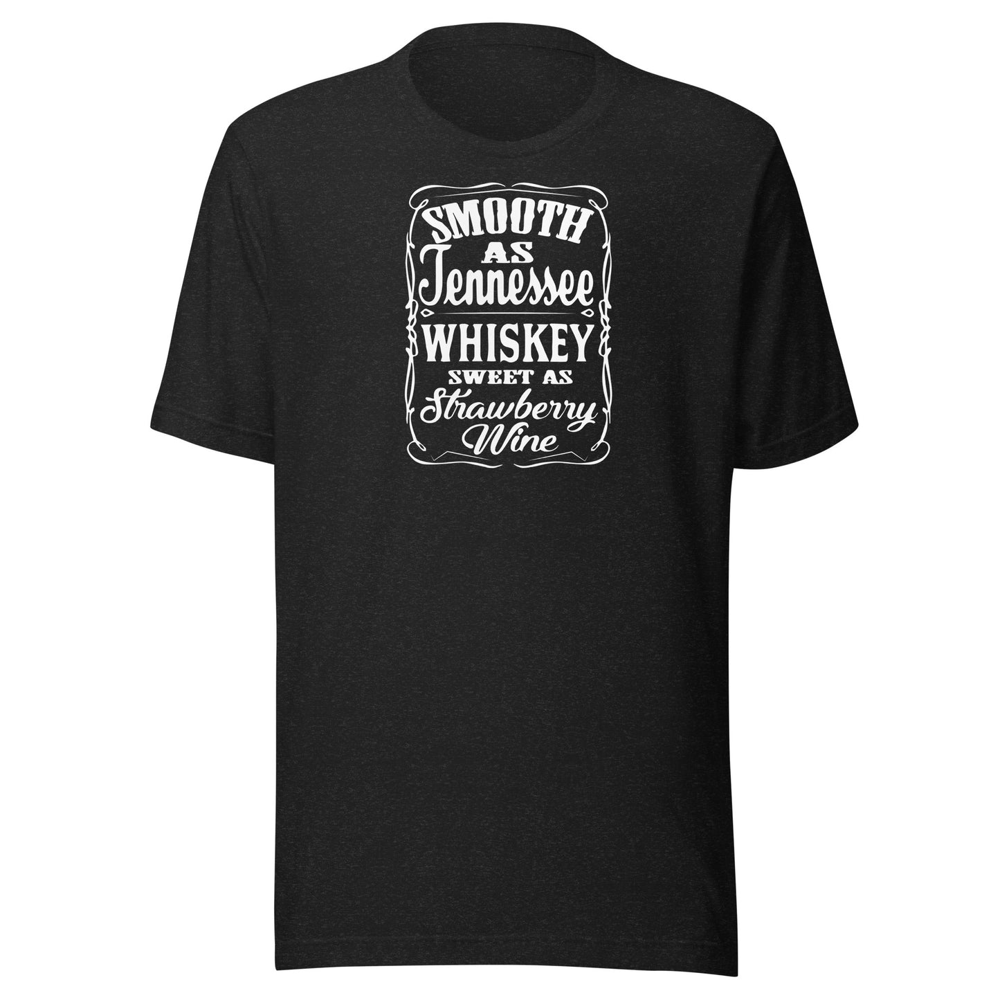 T-Shirt - Smooth As Tennessee Whisky